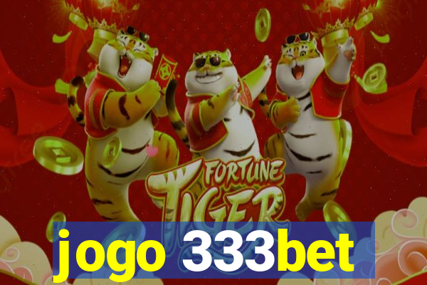 jogo 333bet